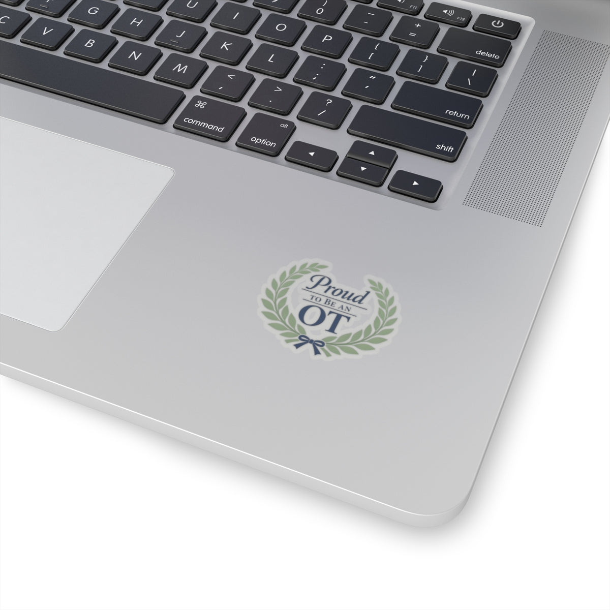 Proud to Be an OT Sticker | Occupational Therapist Laurel Wreath