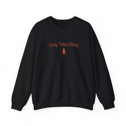 Cozy Vibes Only Sweatshirt, Unisex Crewneck, Casual Wear, Fall Fashion, Gift for Her, Cozy Apparel, Warm Layering