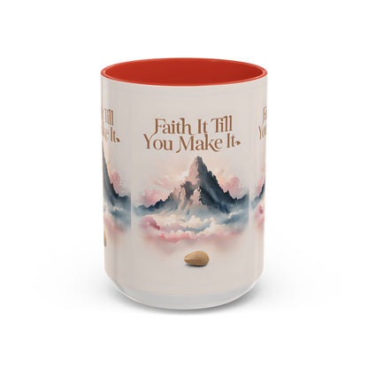 Faith It Till You Make It Coffee Mug, Motivational Drinkware, Inspirational Gift, Morning Coffee Cup, Self-Help Mug