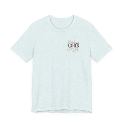 Darlin' God's Got This T-Shirt | Inspirational Faith Christian Tee