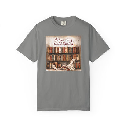 Introverting Until Spring T-Shirt, Cozy Literary Tee, Perfect Gift for Book Lovers, Spring Vibes Shirt, Relaxed Fit Fashion