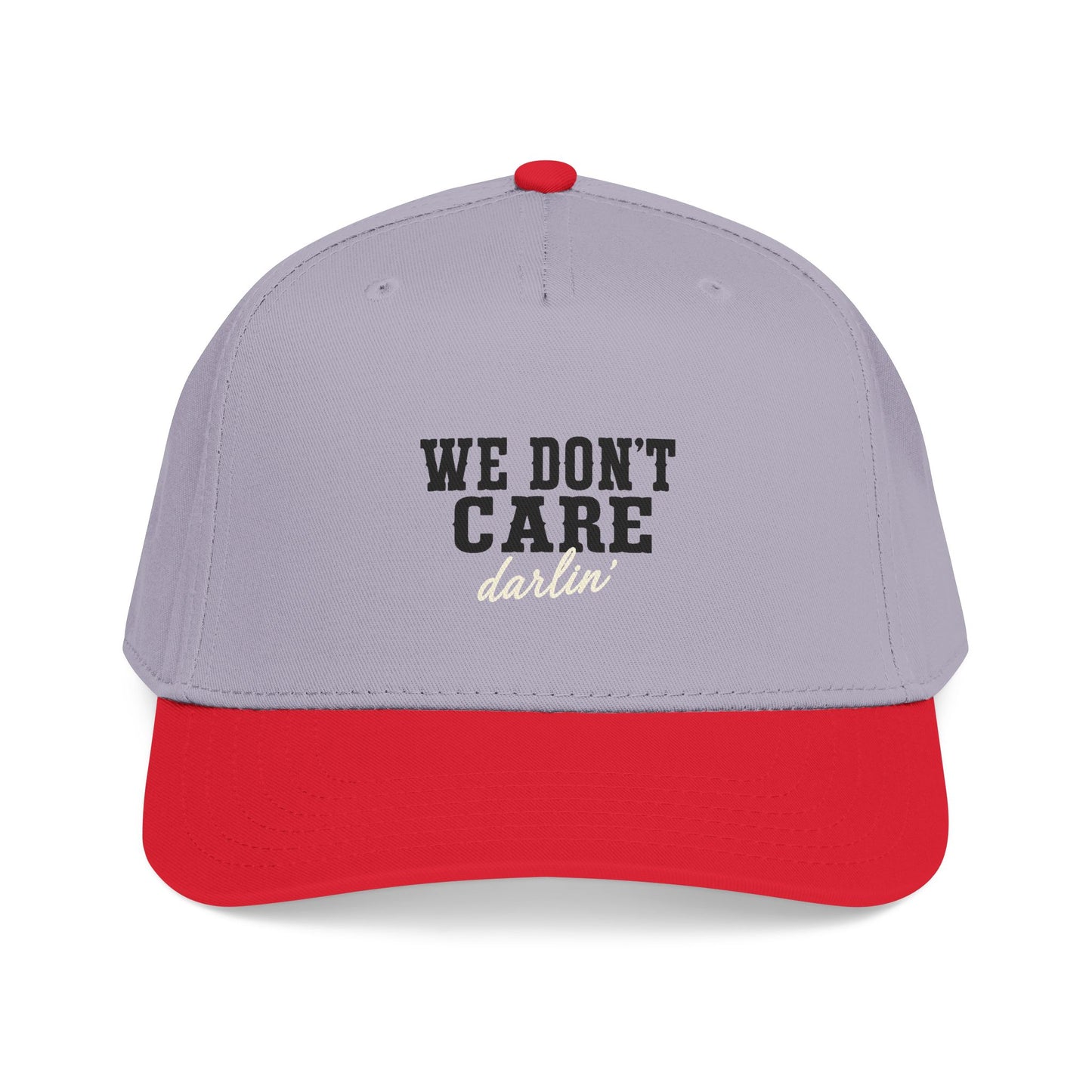 We Don't Care Darlin Gen X Mid Profile Baseball Cap