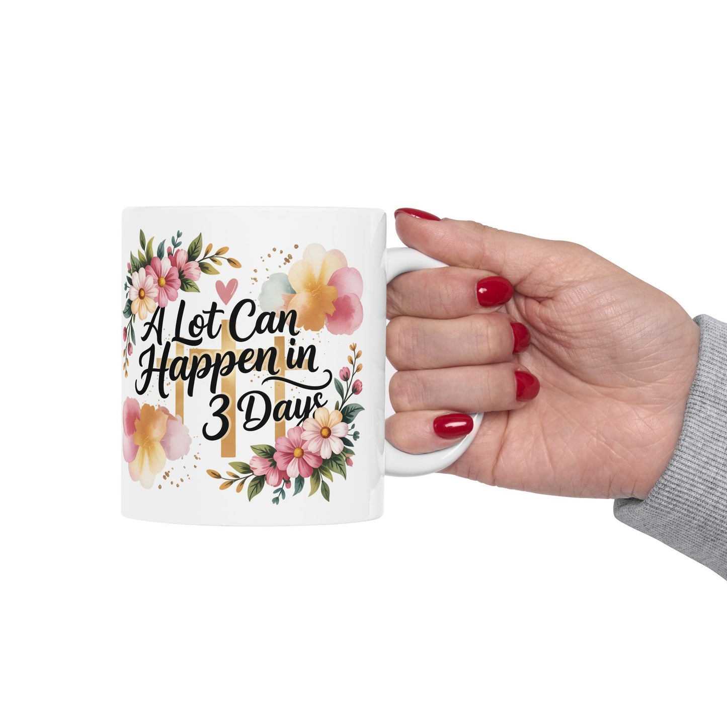Faith Easter Floral Cross Mug | A Lot Can Happen in 3 Days
