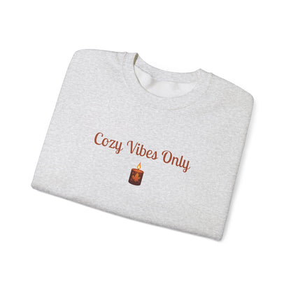 Cozy Vibes Only Sweatshirt, Unisex Crewneck, Casual Wear, Fall Fashion, Gift for Her, Cozy Apparel, Warm Layering