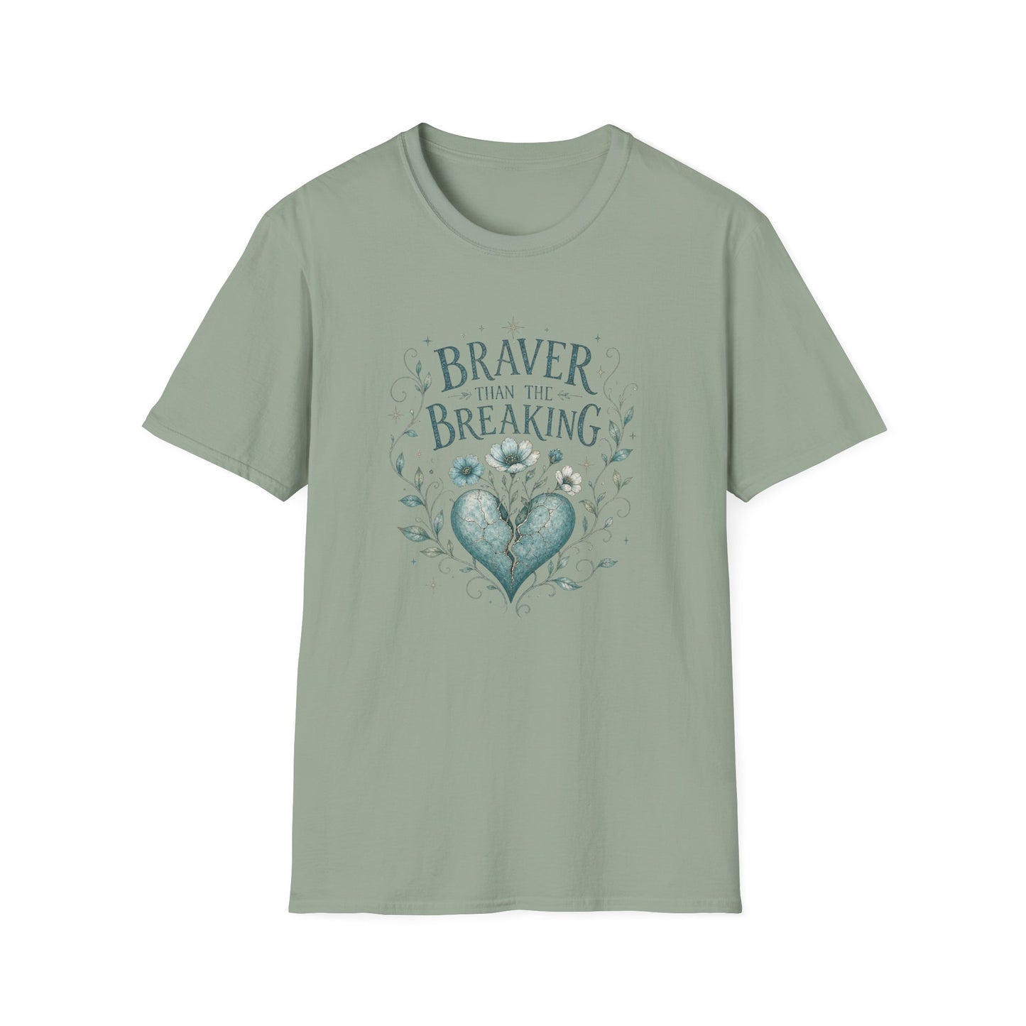 Braver Than The Breaking T-Shirt | Heart Floral Courage Typography