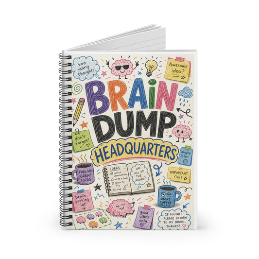 Brain Dump Headquarters Spiral Notebook | Ruled Journal for Notes