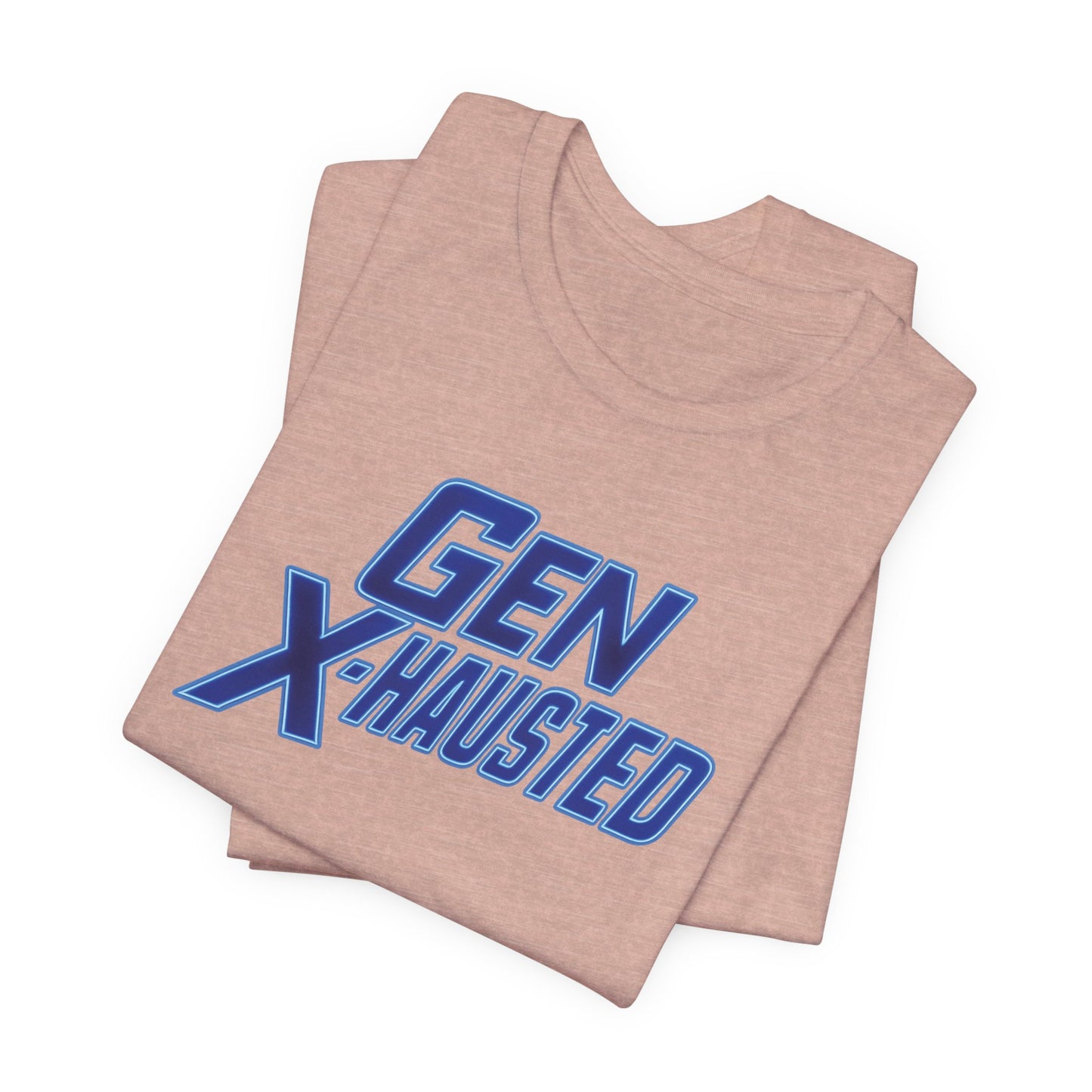Gen X-Hausted Unisex Tee - Retro Humor Tee, Gift for Gen X, Casual Wear, Trendy Graphic Shirt, Unique Meme Apparel