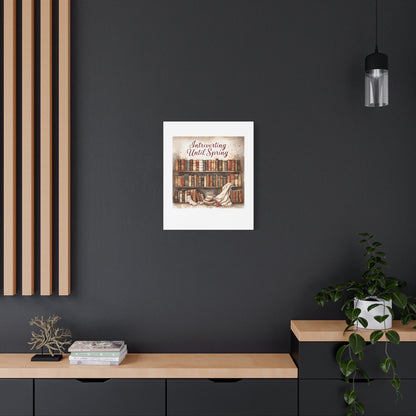 Cozy Wall Art, Introverting Until Spring Quote, Home Decor, Book Lover Gift, Spring Decor, Library Aesthetic