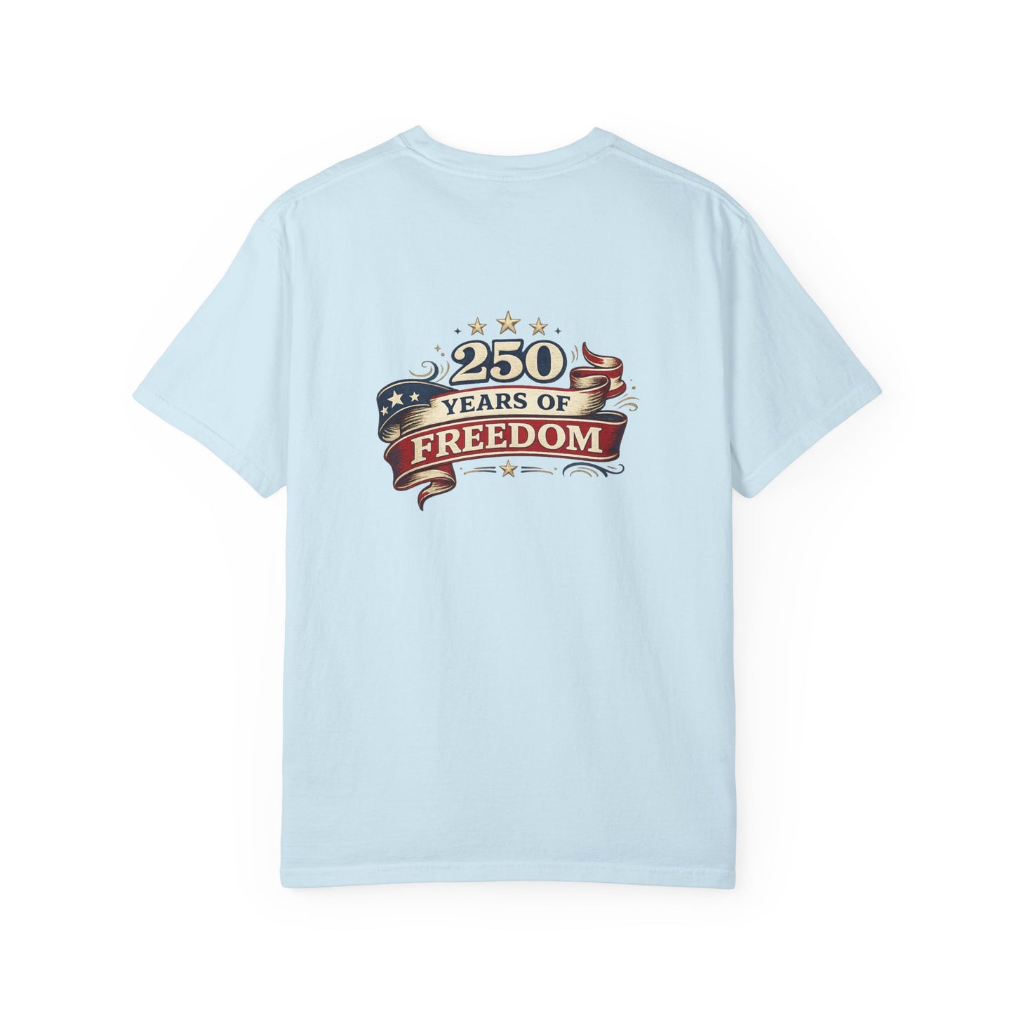 250 Years of Freedom T-shirt | American Flag Ribbon Patriotic Tee