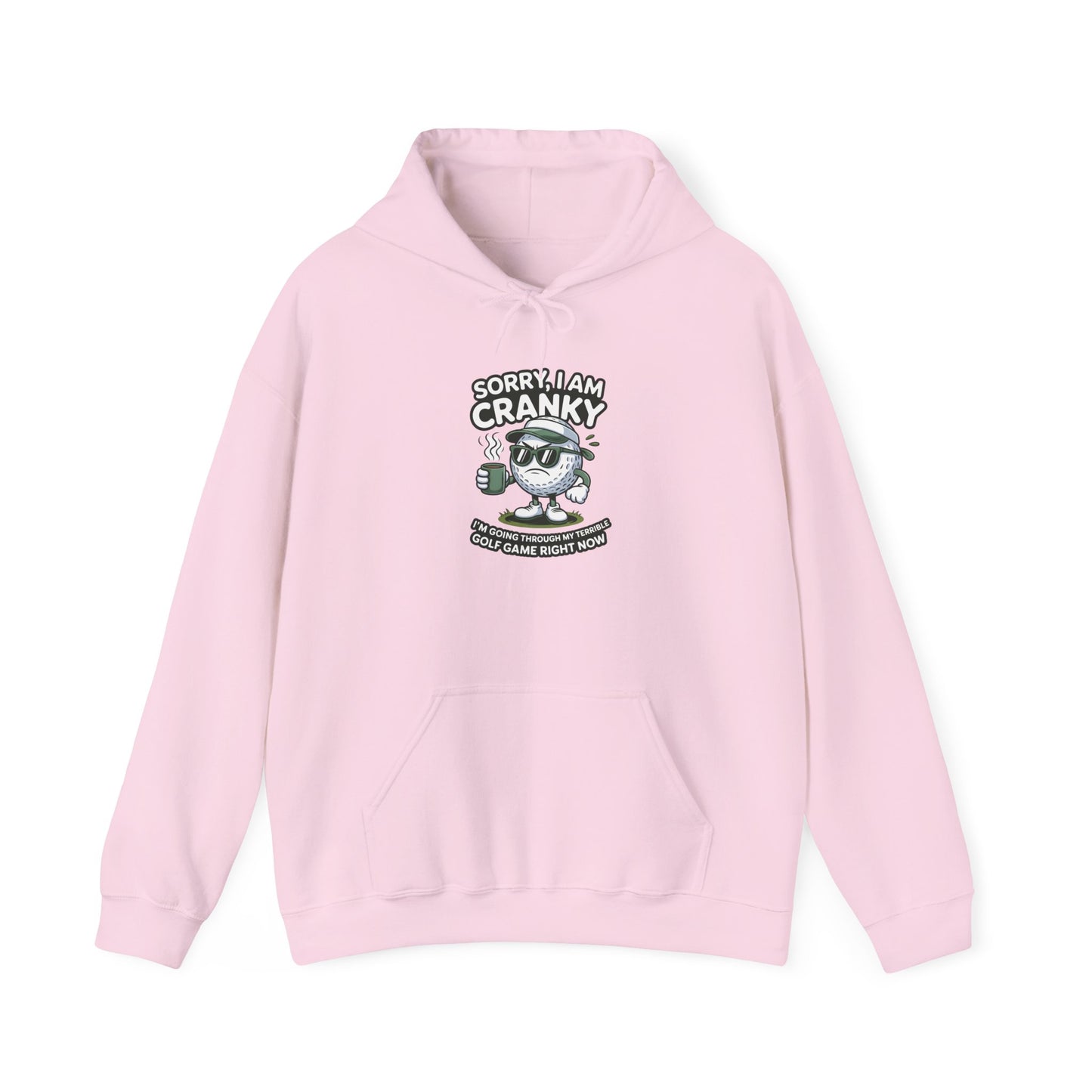 Sorry I Am Cranky Golf character Hoodie | Funny Golf Sweatshirt