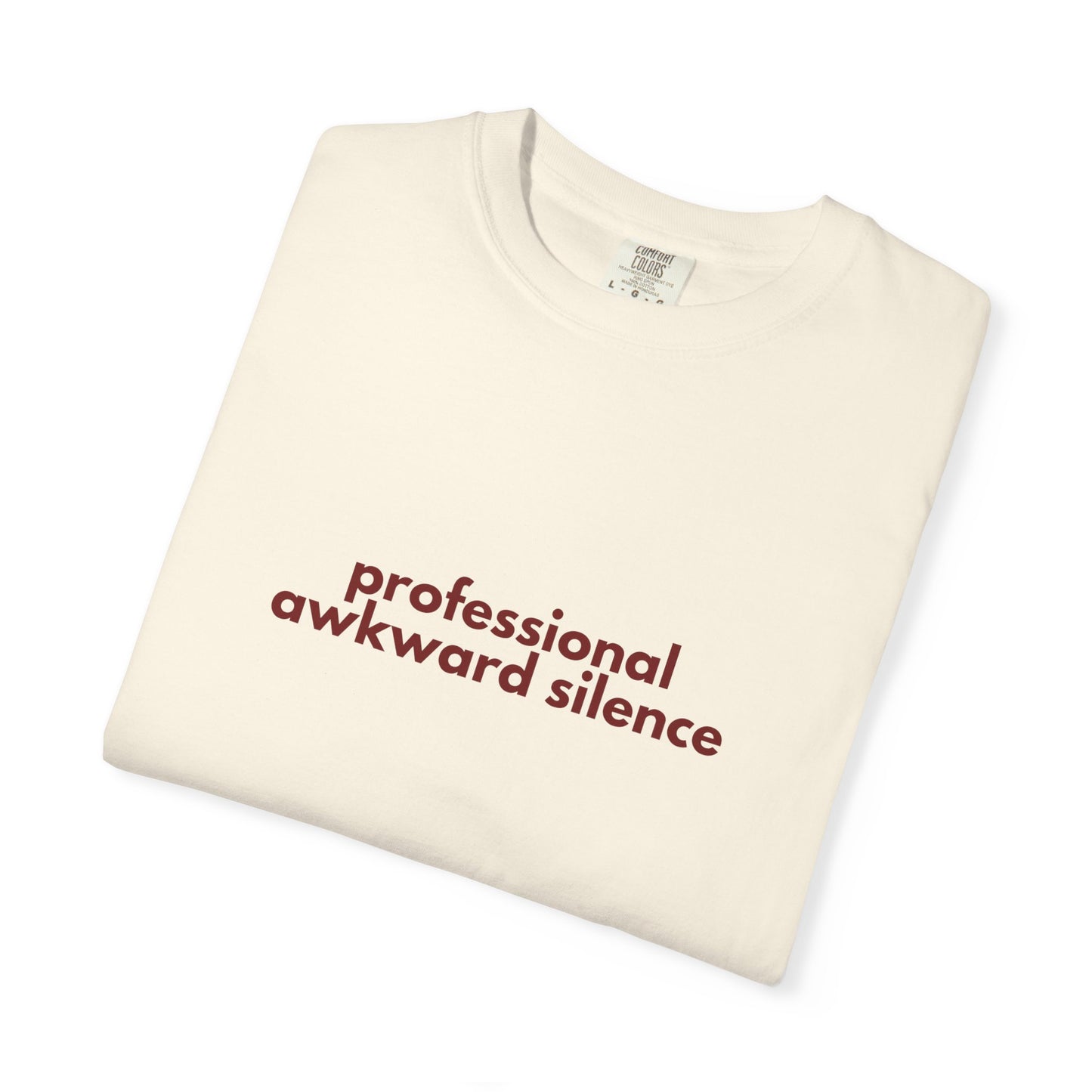Professional Awkward Silence T-Shirt | Introvert Funny Quote