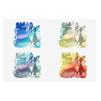 Small Dog Big Main Character Energy Sticker Sheet | Boston Terrier Sticker Set