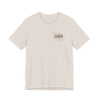 Darlin' God's Got This T-Shirt | Inspirational Faith Christian Tee