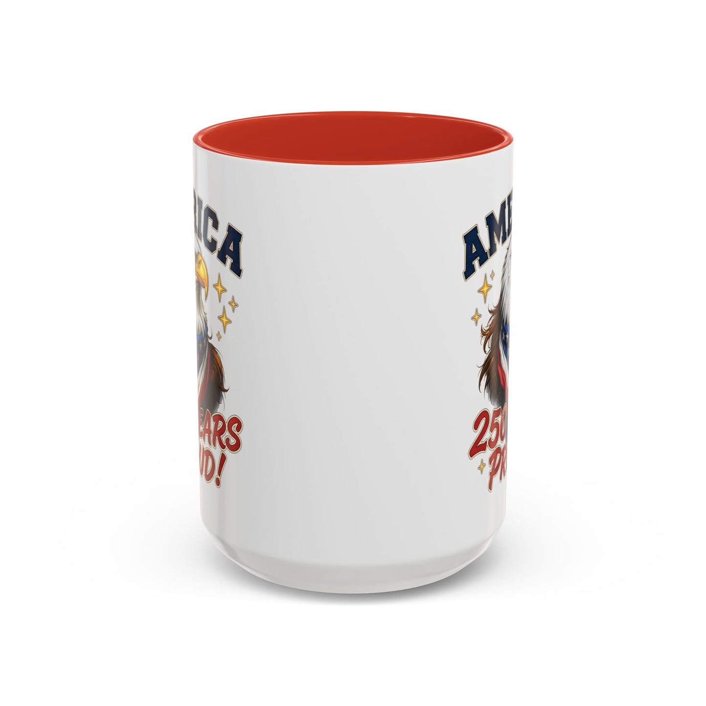 America Eagle 250 Years Proud Mug | Accent Coffee Mug 11/15oz