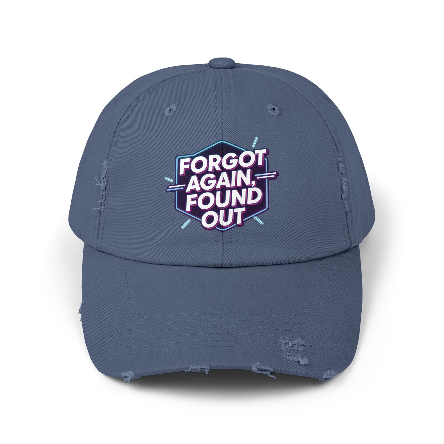 Unisex Distressed Cap with 'Forgot Again, Found Out' Design | Trendy Casual Hat | Gift for Friends | Summer Accessory | Everyday Wear