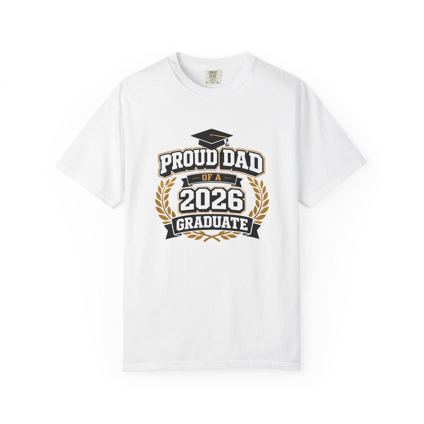 Proud Dad of a 2026 Graduate T-shirt | Graduation Dad Tee, Class of 2026