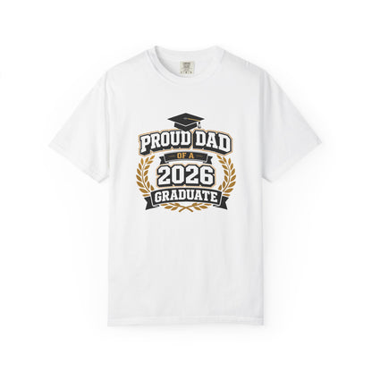 Proud Dad of a 2026 Graduate T-shirt | Graduation Dad Tee, Class of 2026