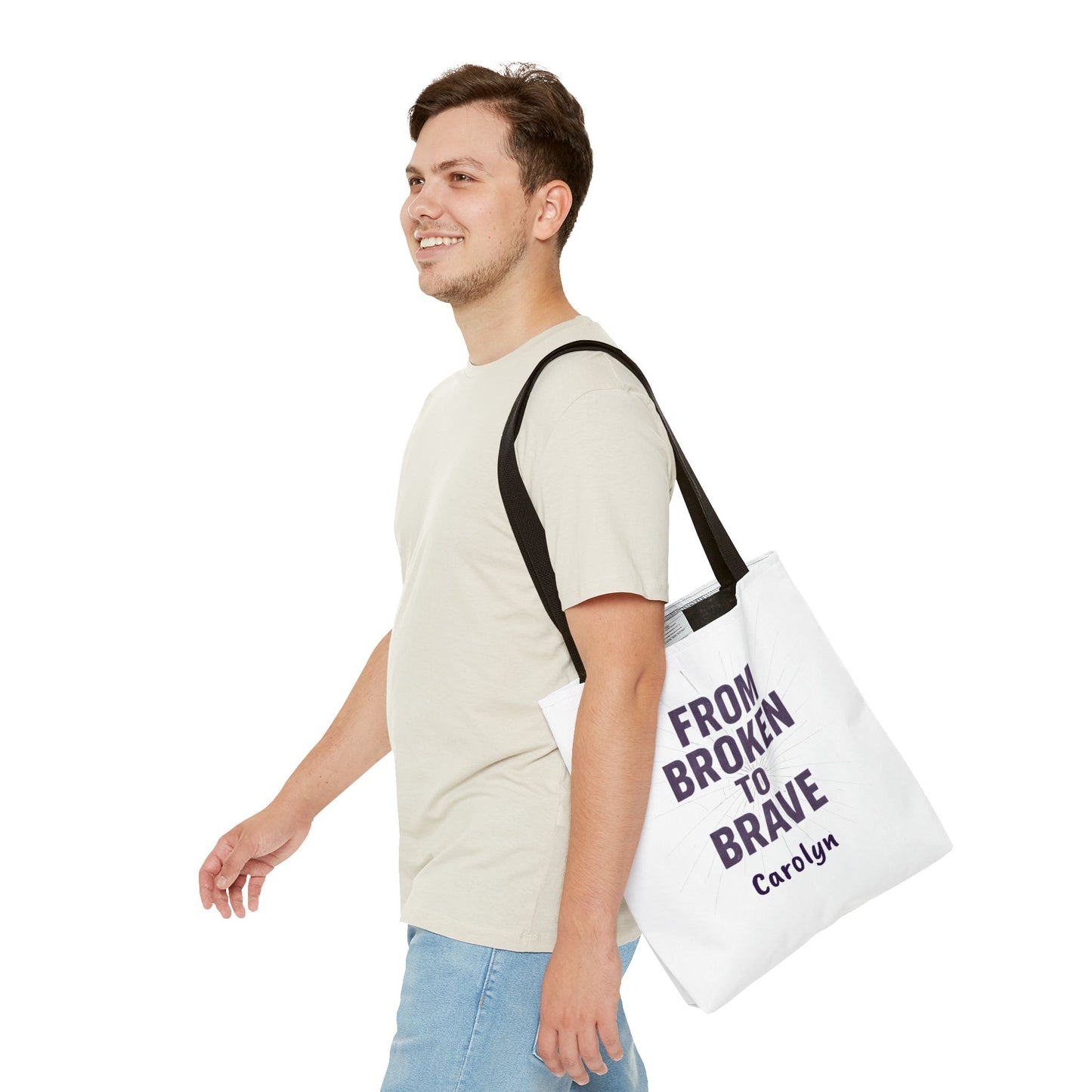 Inspirational Tote Bag - From Broken to Brave, Motivational Gift, Everyday Use, Reusable Shopping, Travel Bag, Mental Health Support