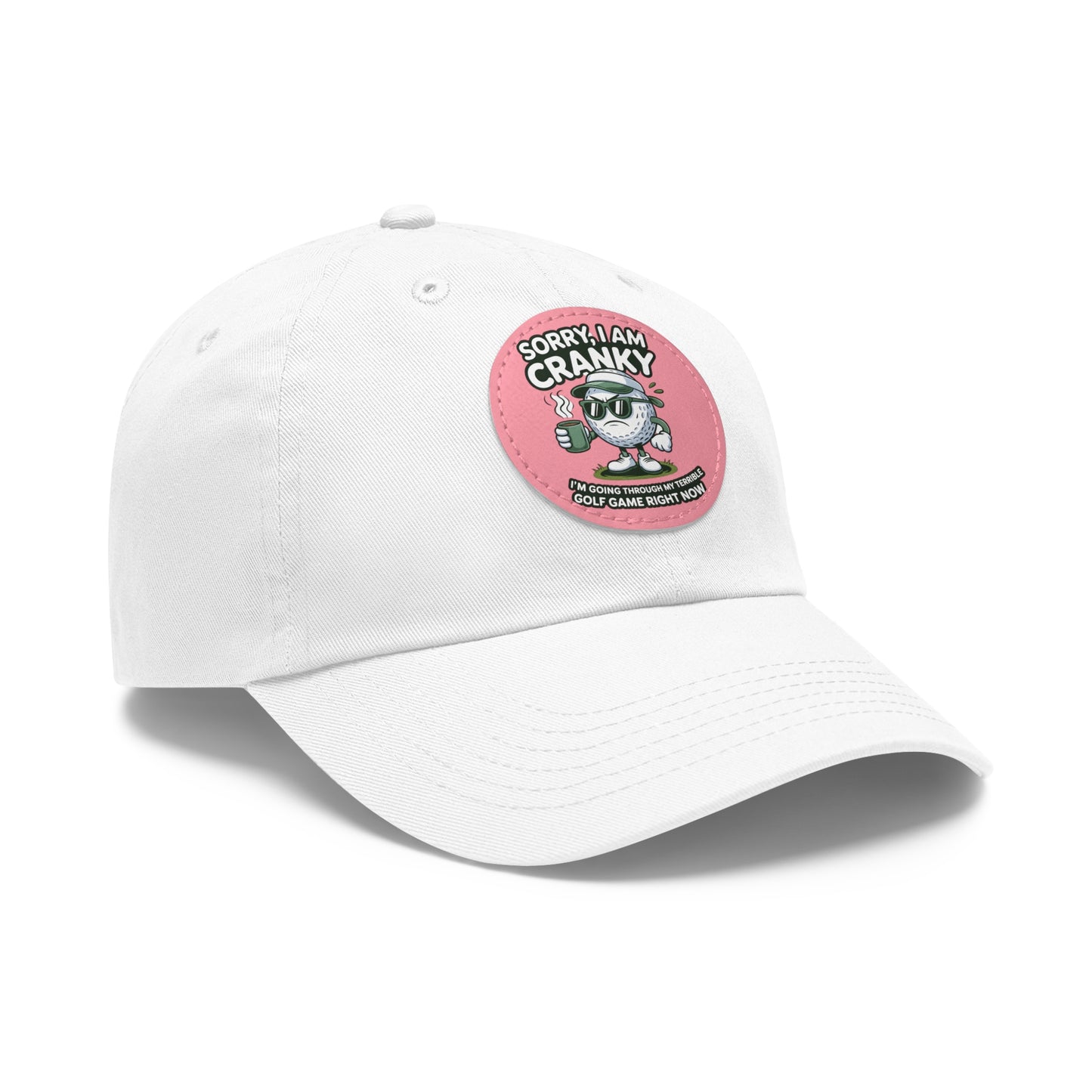 Sorry I Am Cranky golf cartoon Dad Hat | Leather Patch