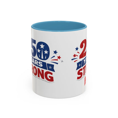 250 Years Strong America Anniversary Mug | Accent Coffee Mug