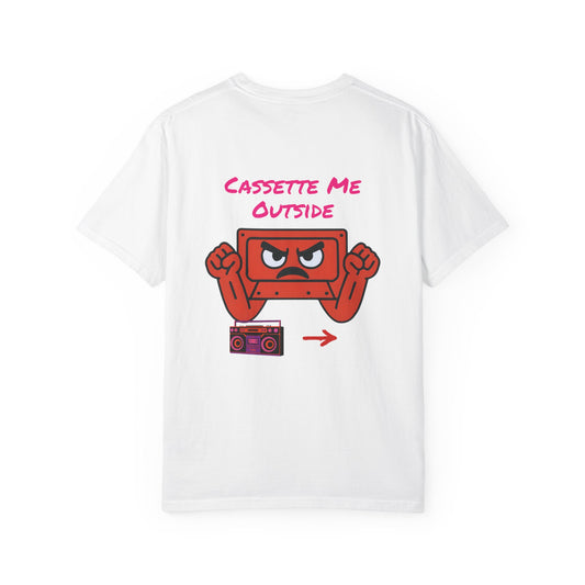 Cassette Me Outside T-shirt, Gen X Humor Tee, Vintage Music Lover Shirt, Retro 80s Graphic Top, Unisex Garment-Dyed Tee, Cassette Tape Shirt