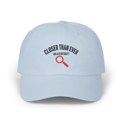 Closer Than Ever Allegedly True Crime Cap