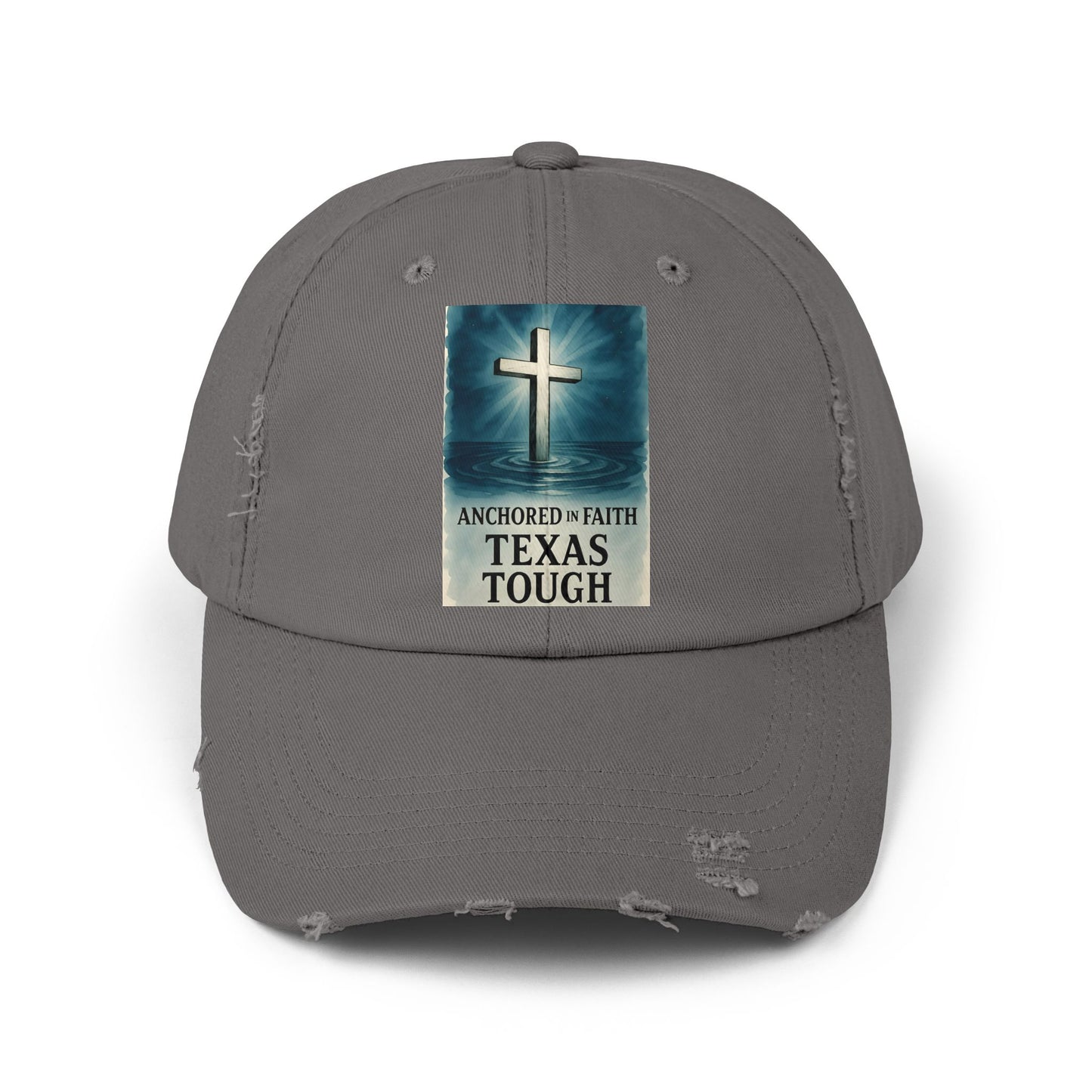 Cap, Anchored in Faith Texas Tough Distressed Hat, Unisex Baseball Cap, Texas Strength Tragedy Gift, Faithful Gift, Inspirational Headwear,