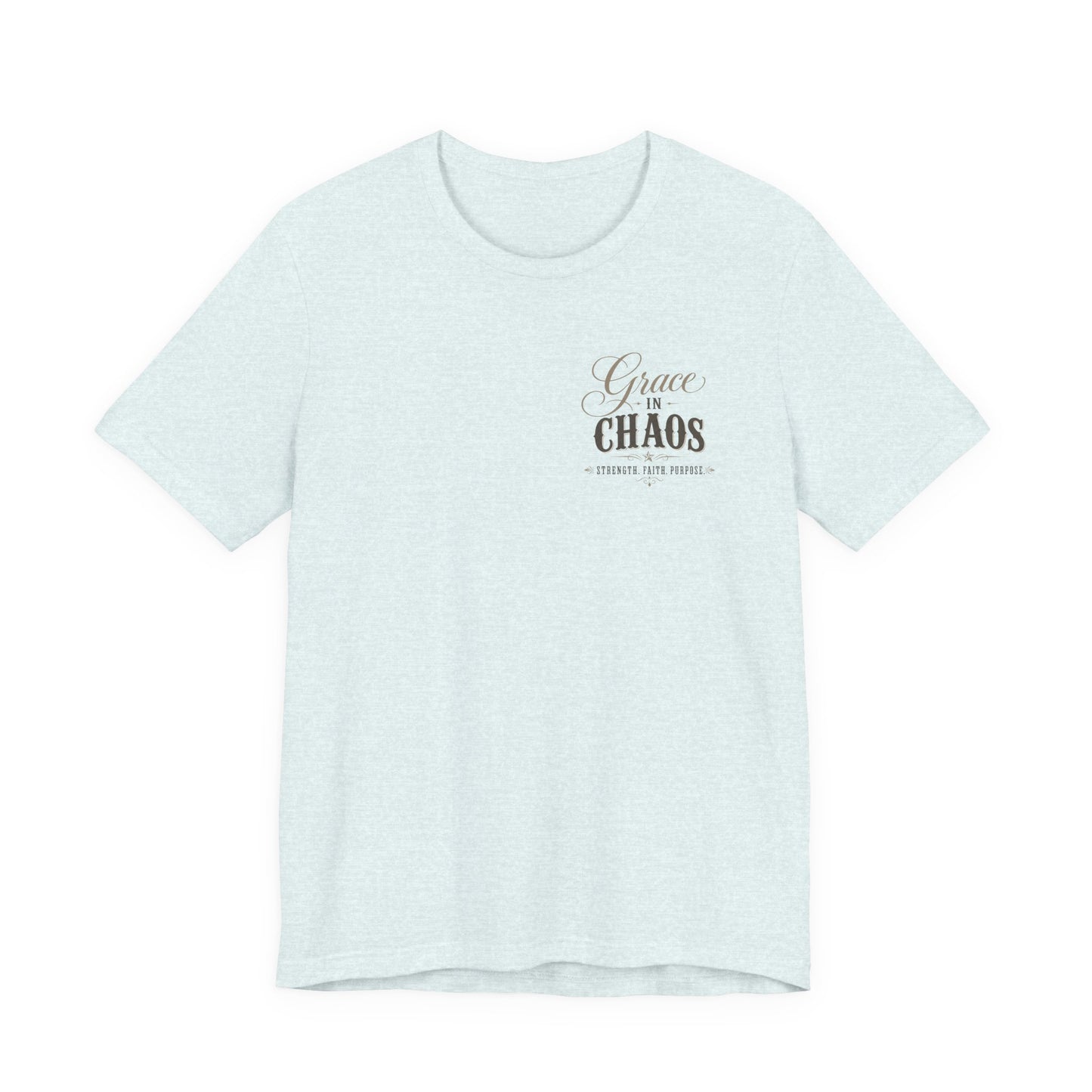 Grace in Chaos Tee | Inspirational scripture typography shirt