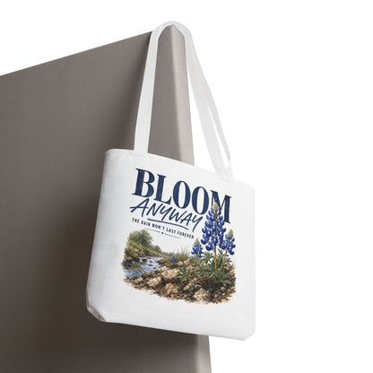 Bloom Anyway Tote Bag | Bluebonnet Wildflower Inspirational Design