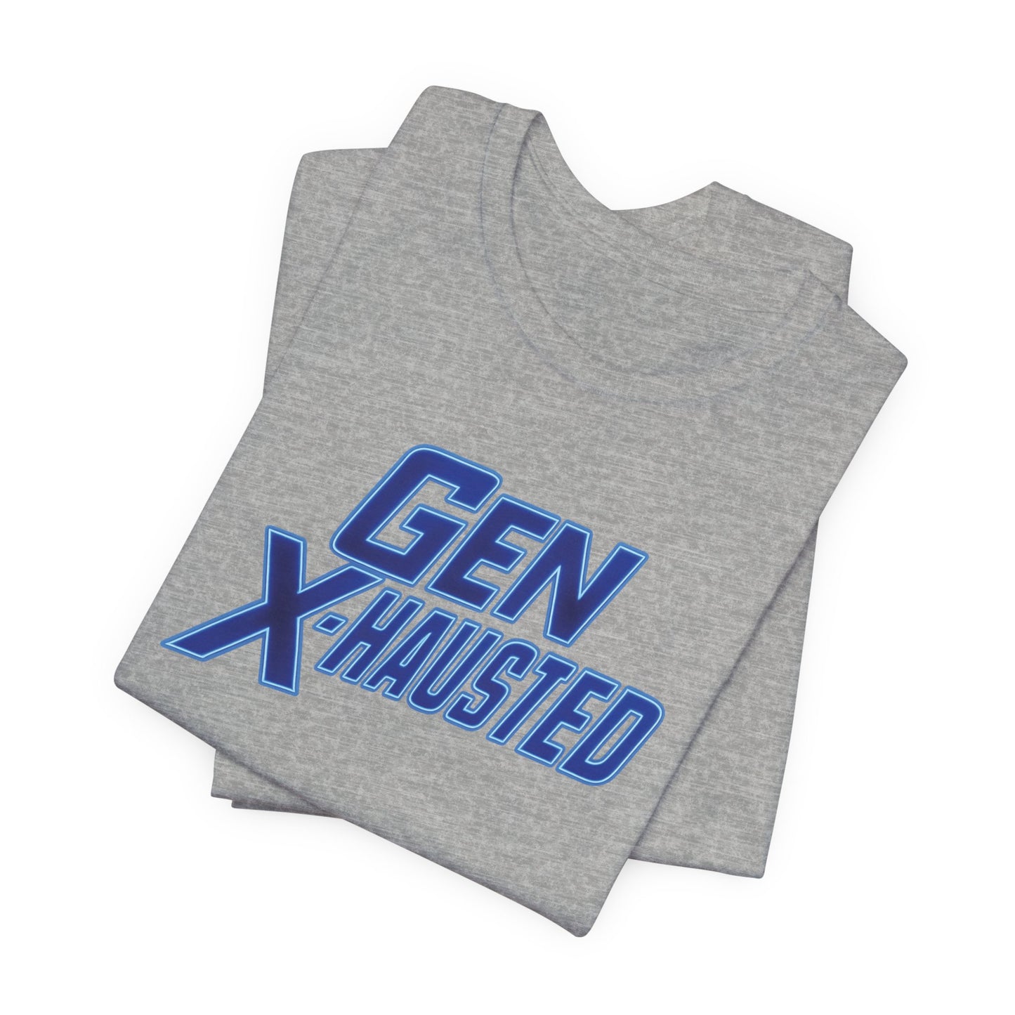 Gen X-Hausted Unisex Tee - Retro Humor Tee, Gift for Gen X, Casual Wear, Trendy Graphic Shirt, Unique Meme Apparel