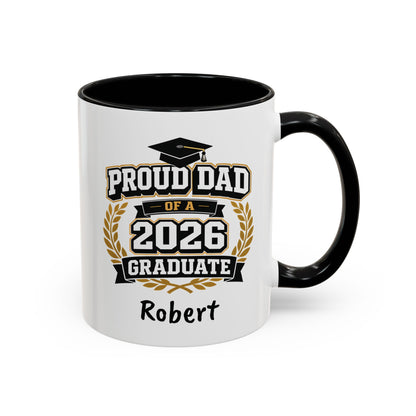 Proud Dad of a 2026 Graduate Mug | Custom Name Accent Coffee Mug