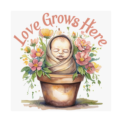 Love Grows Here Wall Art, Floral Nursery Print, Baby Shower Decor, Inspirational Poster, New Parent Gift, Home Decor, NICU Wall Art