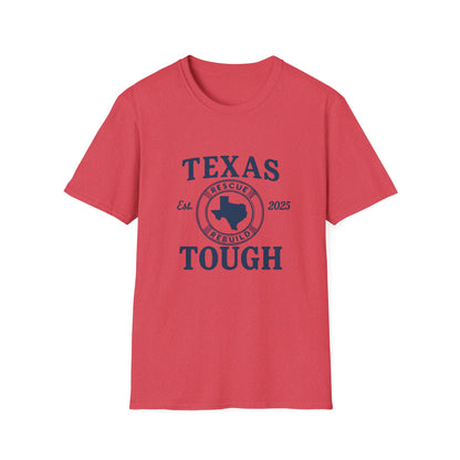 Texas Tough Unisex T-Shirt - Texas Pride, Promote Strength Tee, Lone Star State Pride Shirt, Hill Country, Strength through tragedy