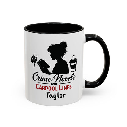 Crime Novels and Carpool Lines Mug | Accent Coffee Mug