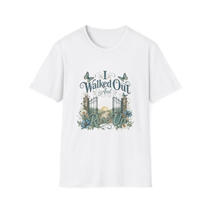 I Walked Out And Rose Up T-Shirt | Survivor Tee