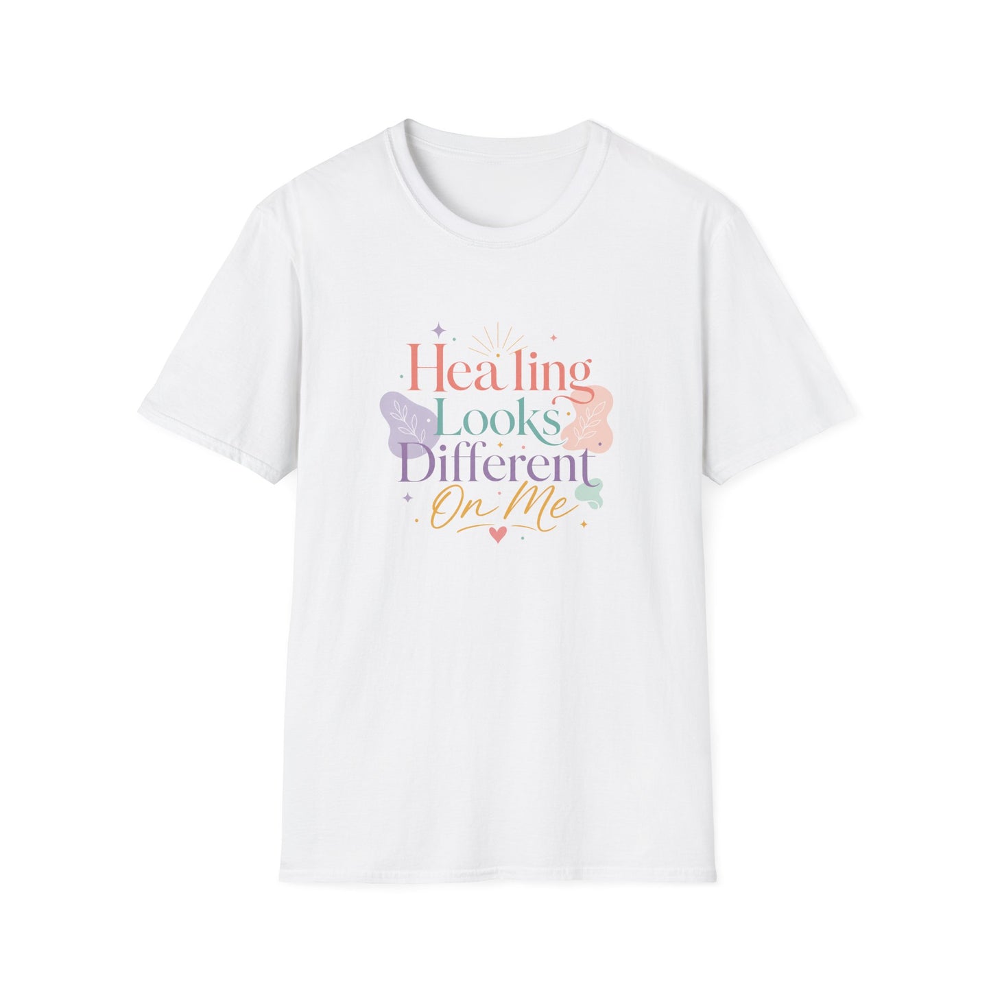 Healing Looks Different On Me T-Shirt | Pastel Floral Typography