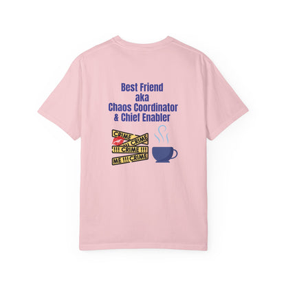 Best Friend Chaos Coordinator T-Shirt, Unisex Tee, Gift for Besties, Fun Friendship Shirt, Birthday Present, Casual Wear