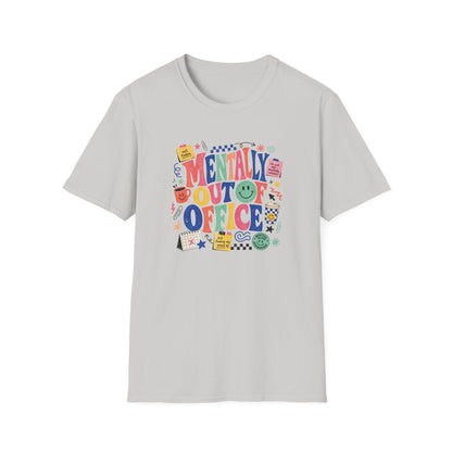 Mentally Out Of Office T-Shirt | Colorful Retro Graphic
