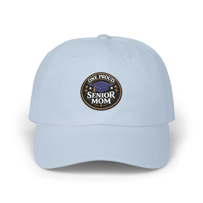 One Proud Senior Mom Embroidered Classic Dad Cap | Graduation Mom Hat