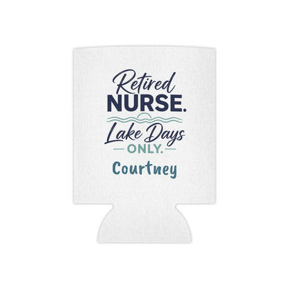 Retired Nurse Lake Days Can Cooler | Personalized
