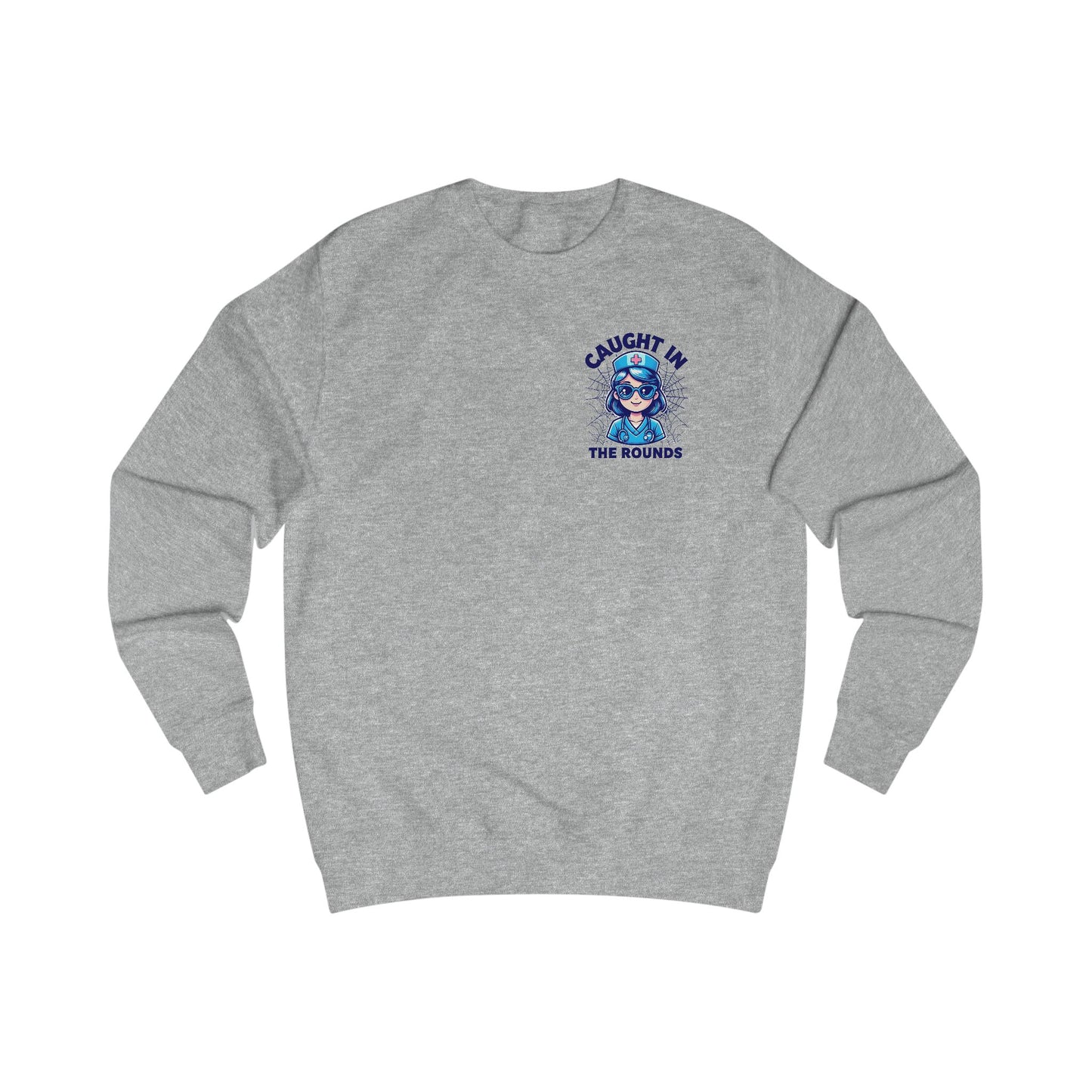 Cozy Nurse Sweatshirt - Caught in the Rounds, Perfect Gift for Friends, Casual Wear, Fall Outfit, Streetwear Essential