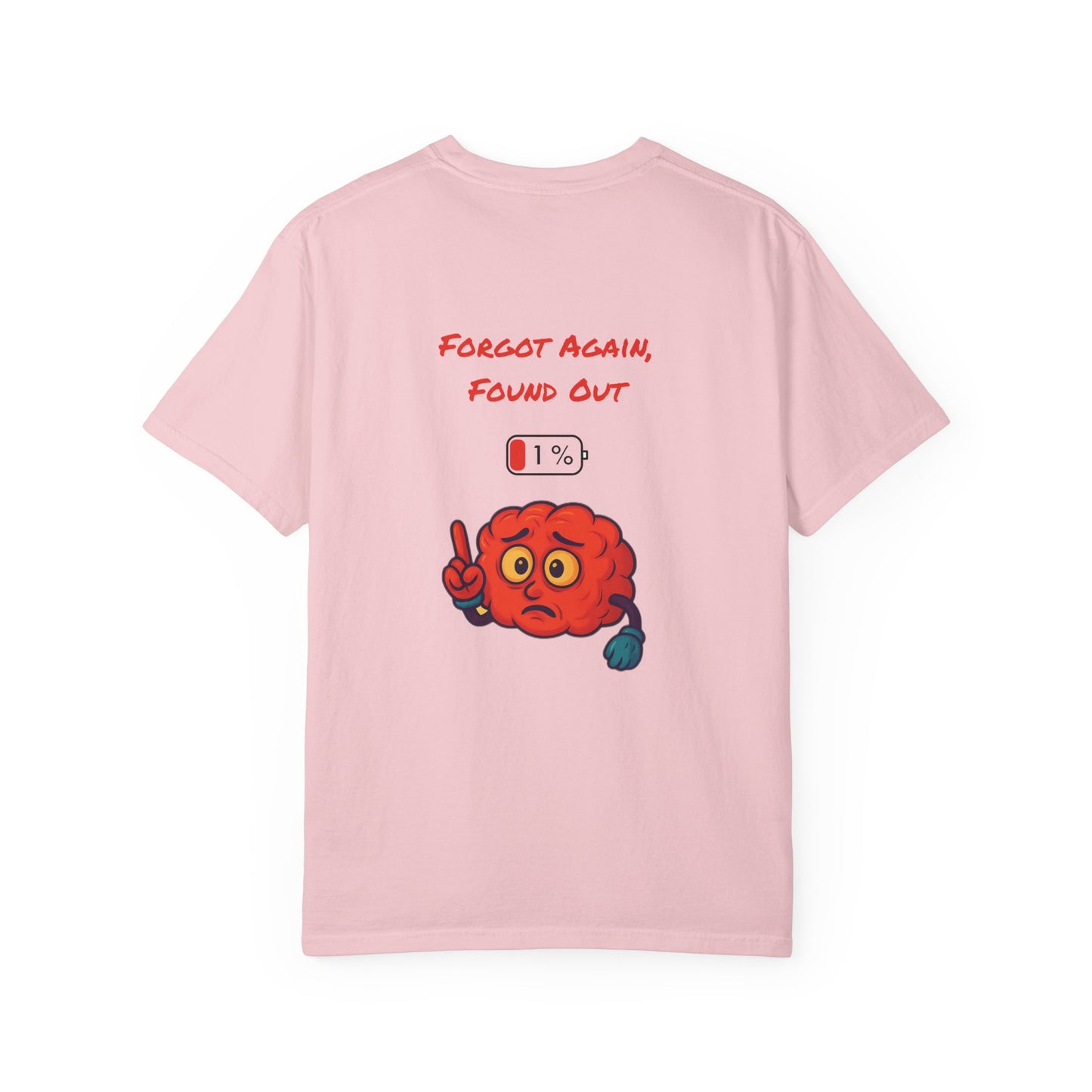 Gen X Humor Unisex T-shirt, Forgot Again Found Out Shirt, Funny 90s Tee, Vintage Style Top, Retro Clothing