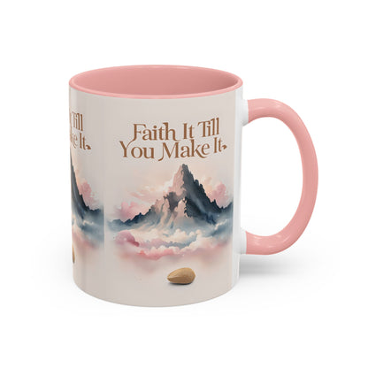 Faith It Till You Make It Coffee Mug, Motivational Drinkware, Inspirational Gift, Morning Coffee Cup, Self-Help Mug