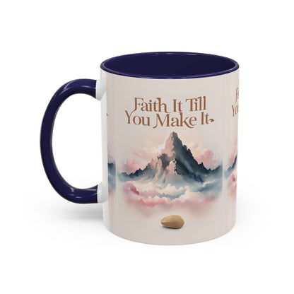 Faith It Till You Make It Coffee Mug, Motivational Drinkware, Inspirational Gift, Morning Coffee Cup, Self-Help Mug