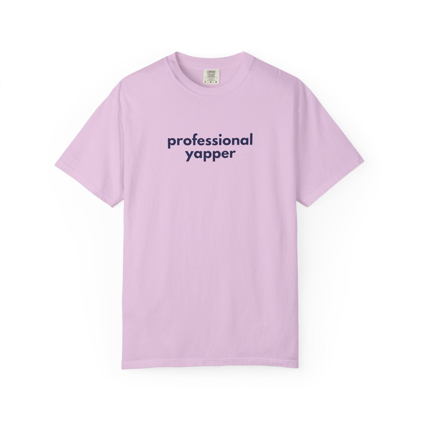 Professional Yapper T-shirt | Funny Talker Saying