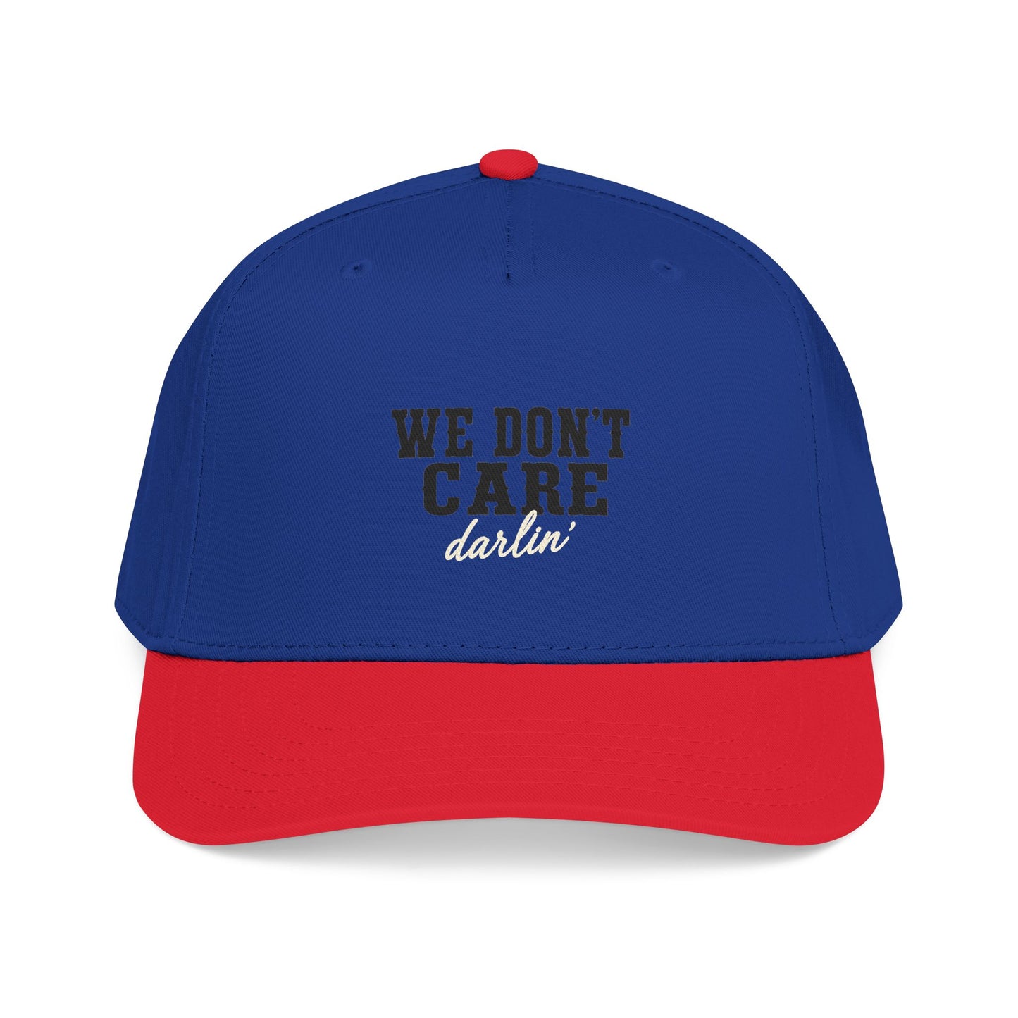 We Don't Care Darlin Gen X Mid Profile Baseball Cap