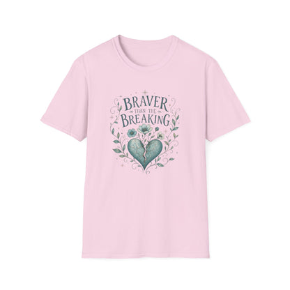 Braver Than The Breaking T-Shirt | Heart Floral Courage Typography
