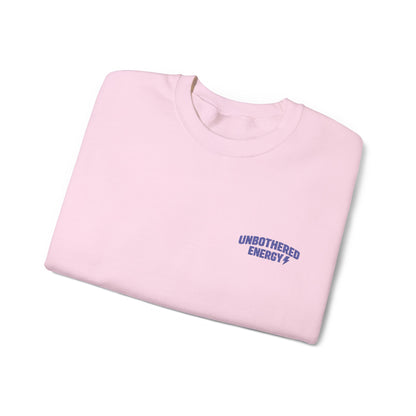 Unbothered Energy embroidered crewneck sweatshirt | left chest