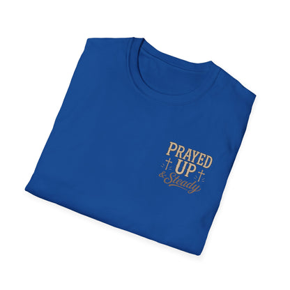 Prayed Up & Steady T-Shirt | Faith Scripture Cross Christian Tee