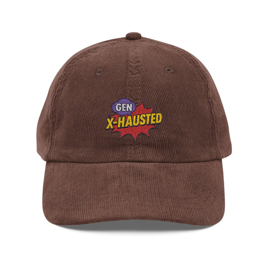 Embroidered Corduroy Cap, Gen X-Hausted Humor Hat, Dad Hat, Baseball Cap, Vintage Cap, Funny Embroidered Cap